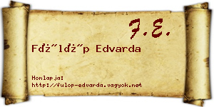Fülöp Edvarda névjegykártya
